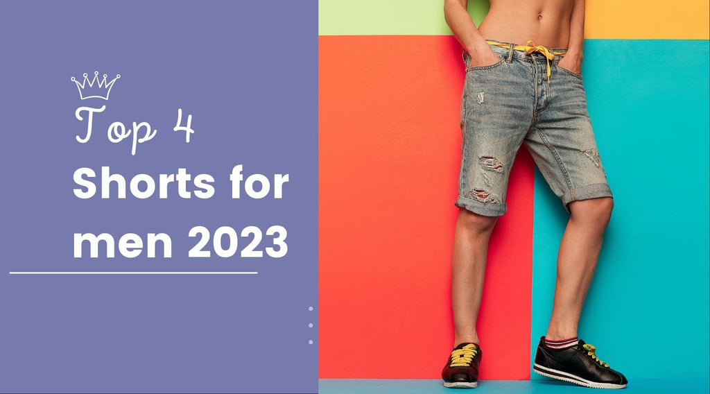 Top 4 Shorts for men 2023