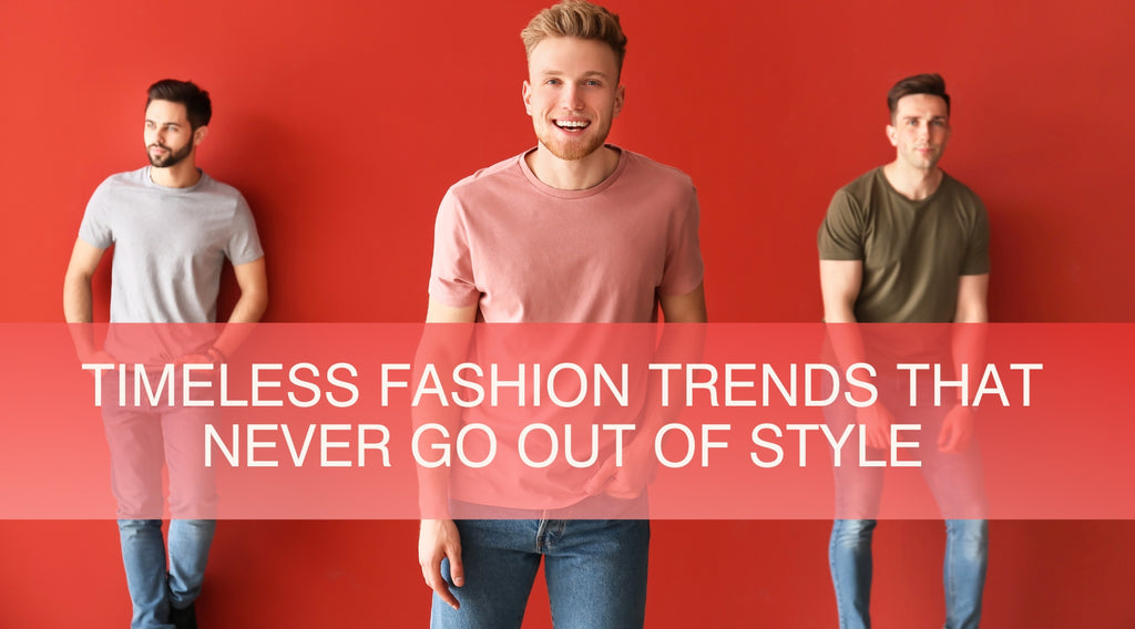 Timeless Fashion Trends