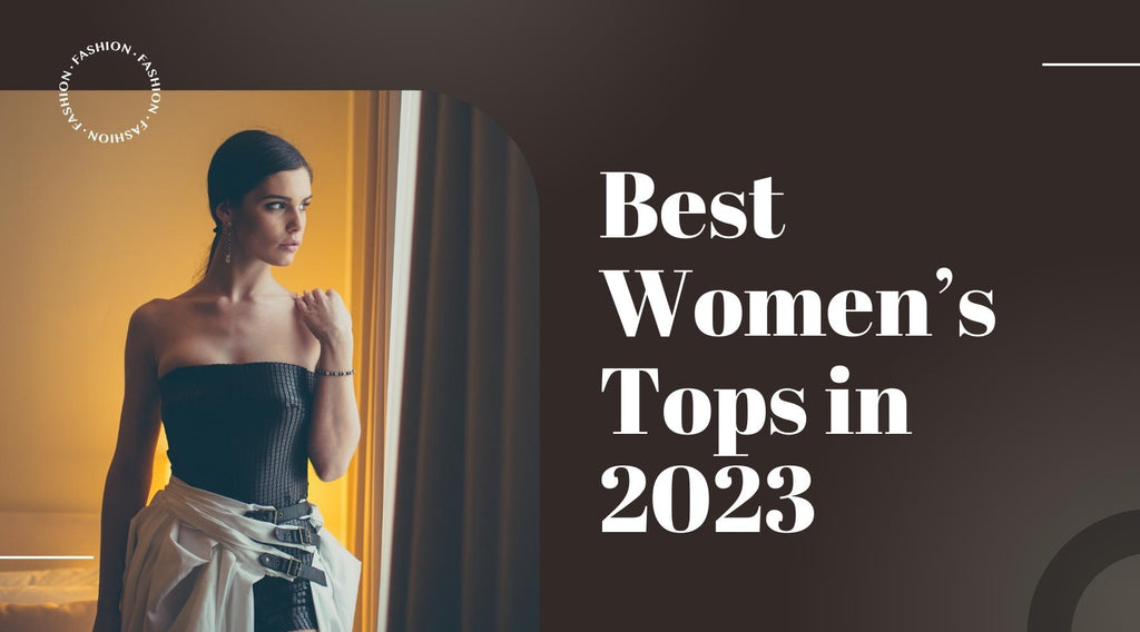 Best Women’s Tops in December 2023